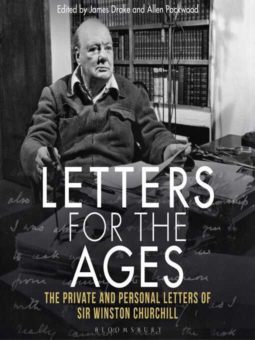 Title details for Letters for the Ages: Winston Churchill by Sir Winston S. Churchill - Available